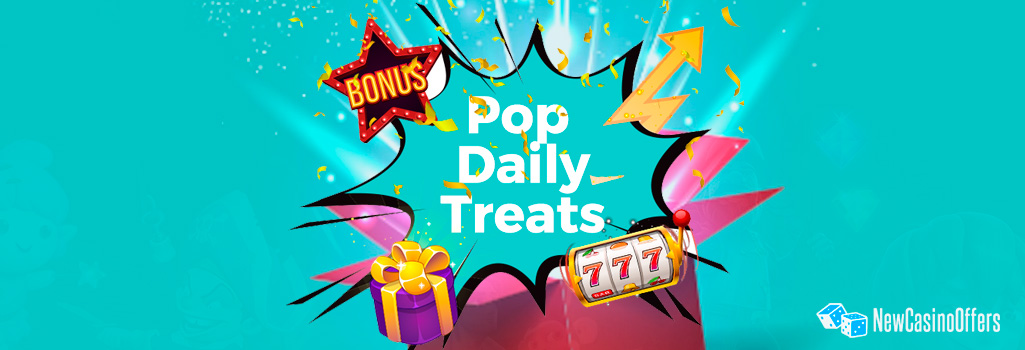 CasinoPop’s Daily Treats offers its players daily Delights